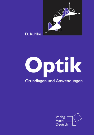 Optik - Dietrich K&uuml;hlke