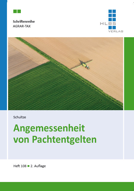 Angemessenheit von Pachentgelten - Eberhard Schultze