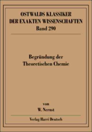 Begründung der Theoretischen Chemie (Nernst)