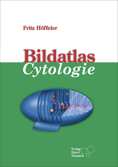 Bildatlas Cytologie - Fritz H&ouml;ffeler