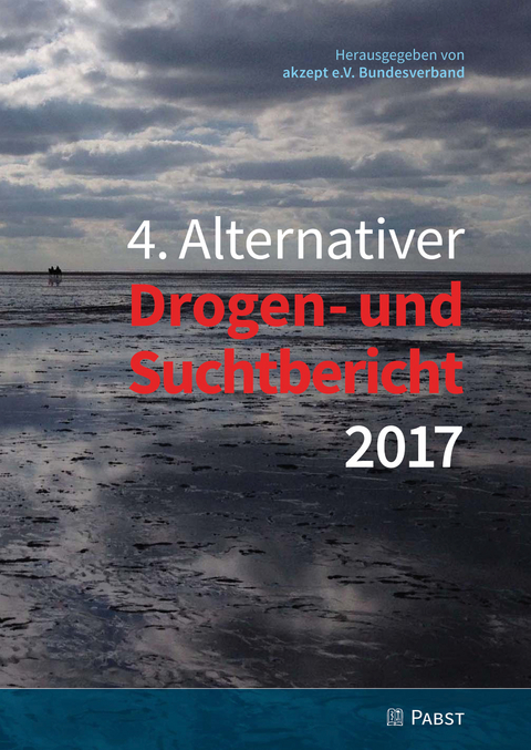 4. Alternativer Drogen- und Suchtbericht 2017 - 