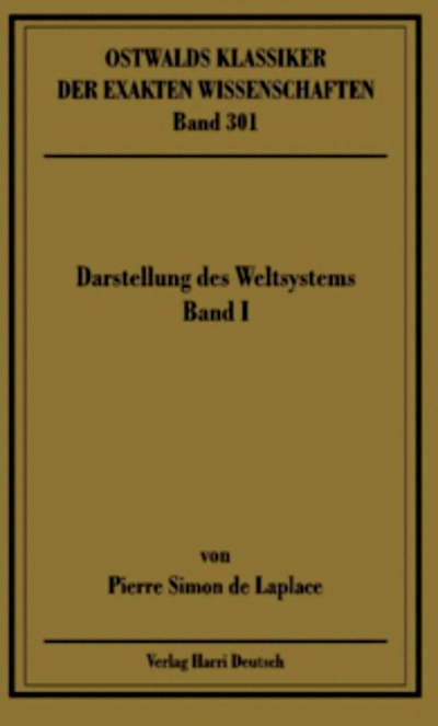 Darstellung des Weltsystems: Band I, B&uuml;cher 1-3 (Laplace)