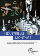 Industrielle Montage - Dietmar Schmid, Peter Konold, Manfred Maier, Hans Kaufmann, Arndt Kirchner, Thomas Koke