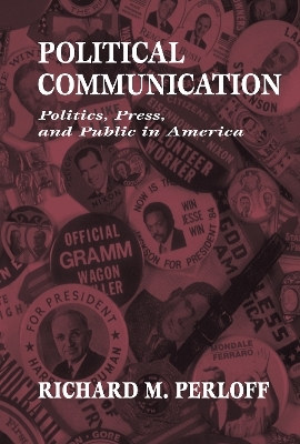 Political Communication - Richard M. Perloff