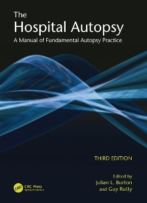 The Hospital Autopsy - Julian Burton, Guy Rutty