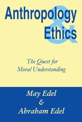 Anthropology and Ethics - Abraham Edel