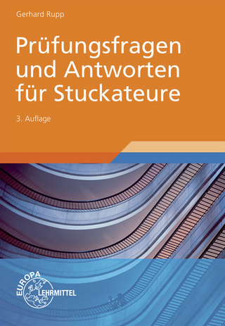 Prüfungsfragen und Antworten für Stuckateure