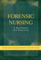 Forensic Nursing: A Handbook for Practice