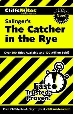 CliffsNotes on Salinger's The Catcher in the Rye - 