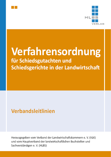 Verfahrensordnung f&uuml;r Schiedsgutachten und Schiedsgerichte in der Landwirtschaft - 