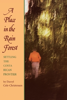 A Place in the Rain Forest - Darryl Cole-Christensen
