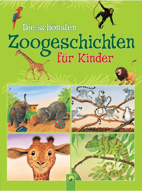 Die schönsten Zoogeschichten für Kinder - Christine Adrian