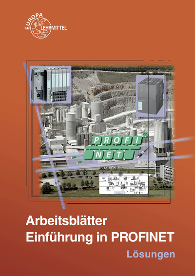 L&ouml;sungen zu 30580 Arbeitsbl&auml;tter Einf&uuml;hrung in ProfiNet - Thomas L&uuml;cke