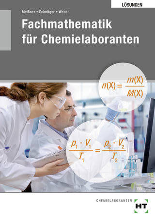 Lösungen zu 27610 Fachmathematik für Chemielaboranten