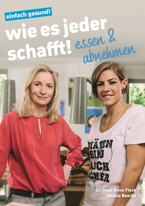 Essen & abnehmen - Saskia Beecks, Anne Fleck