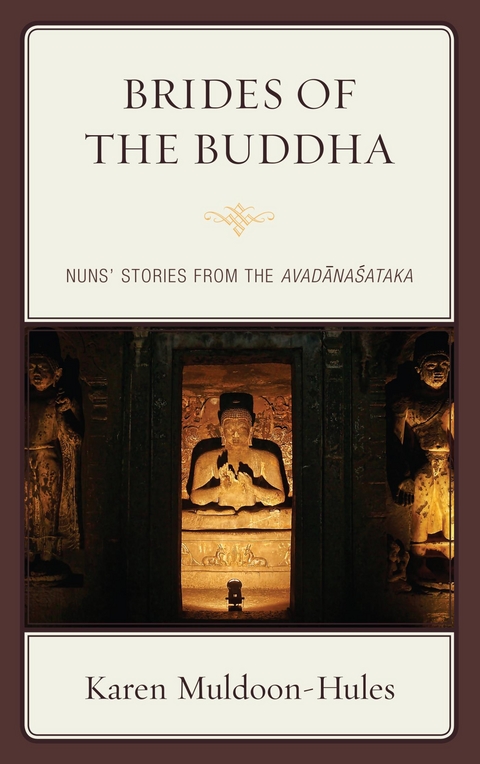 Brides of the Buddha -  Karen Muldoon-Hules