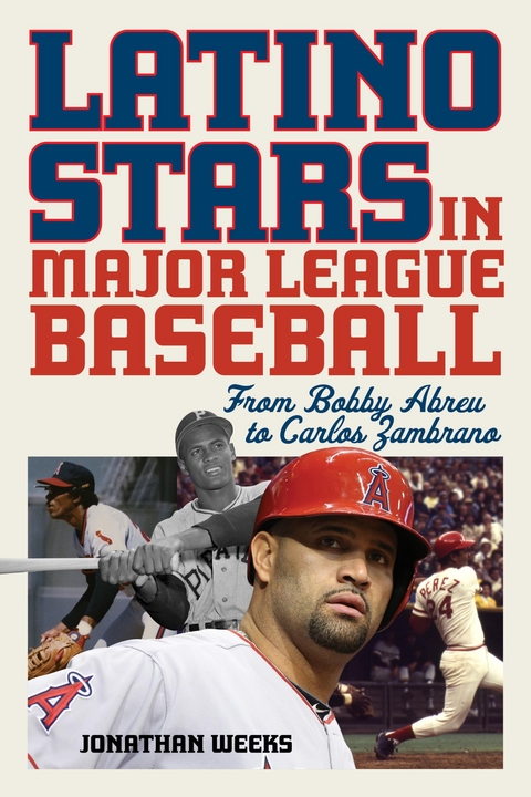 Latino Stars in Major League Baseball -  Jonathan Weeks