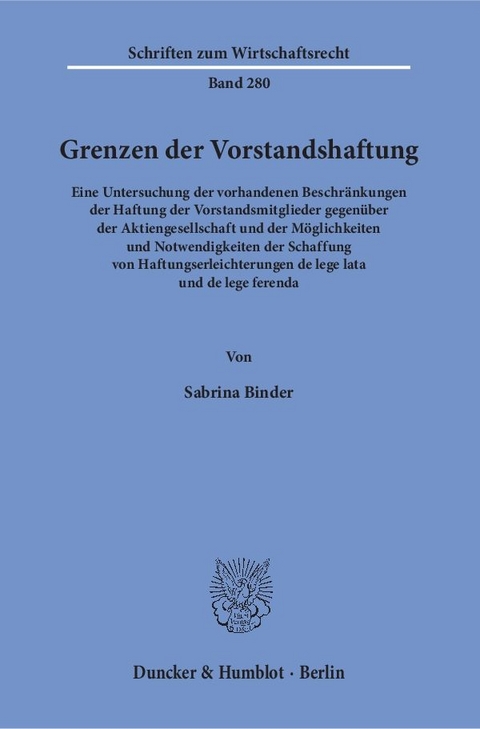 Grenzen der Vorstandshaftung. - Sabrina Binder