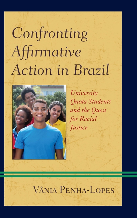 Confronting Affirmative Action in Brazil -  Vania Penha-Lopes