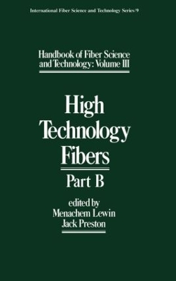 Handbook of Fiber Science and Technology Volume 3 - 