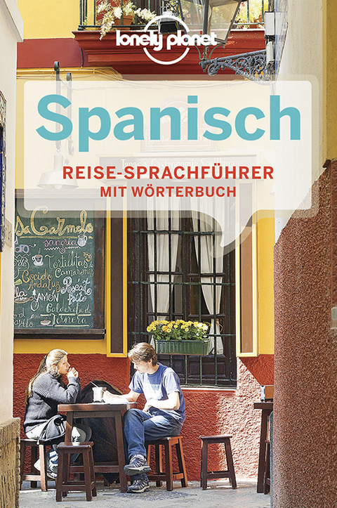 Lonely Planet Sprachf&uuml;hrer Spanisch