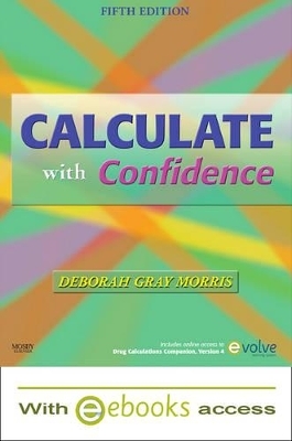 Calculate with Confidence - Text and E-Book Package
