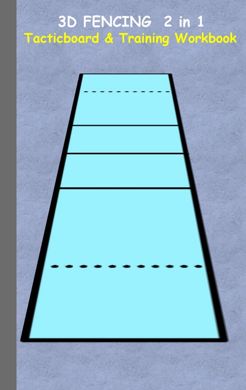 3D Fencing 2 in 1 Tacticboard and Training Book - Theo von Taane