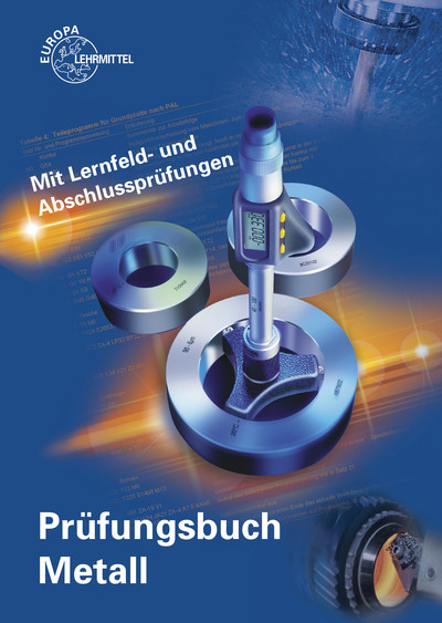 Pr&uuml;fungsbuch Metall - Thomas Hillebrand, Eckhard Ignatowitz, Ullrich Kinz, Reinhard Vetter