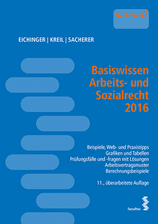 Basiswissen Arbeits- und Sozialrecht 2016