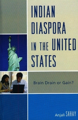 Indian Diaspora in the United States - Anjali Sahay
