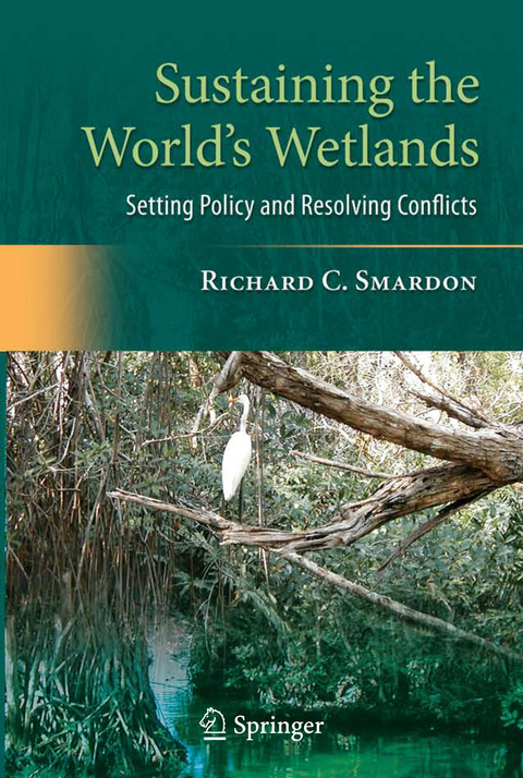 Sustaining the World's Wetlands - Richard Smardon