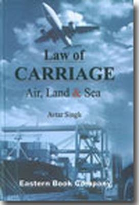 Law of Carriage (air, Land and Sea)