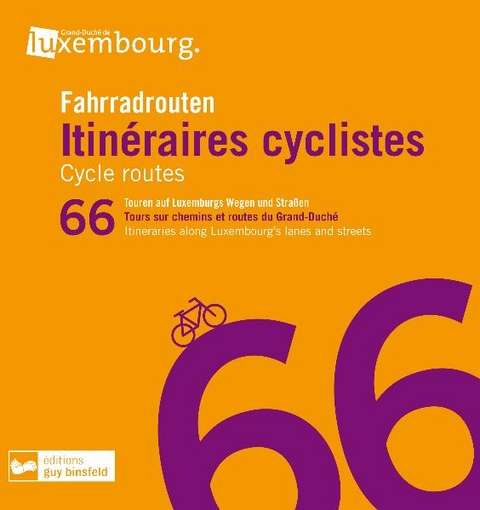 66 Fahrradrouten. 66 Itinéraires cyclistes. 66 Cycle routes - Raymond Elcheroth