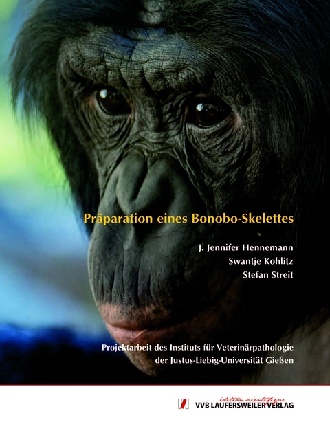 Pr&auml;paration eines Bonobo-Skelettes - Projektarbeit des Instituts f&uuml;r Veterin&auml;rpathologie der Justus-Liebig-Universit&auml;t Gie&szlig;en - Jennifer Hennemann, Swantje Kohlitz, Stefan Streit