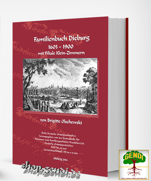 Familienbuch Dieburg 1603-1900 mit Filiale Klein-Zimmern - Brigitte Olschewski