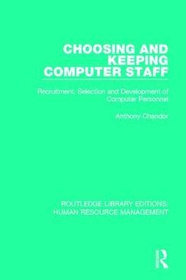Choosing and Keeping Computer Staff
