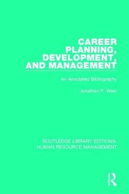 Career Planning, Development, and Management -  Jonathan P. West