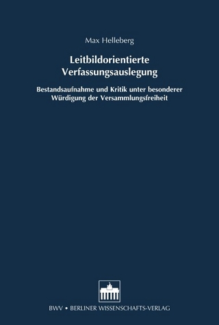 Leitbildorientierte Verfassungsauslegung