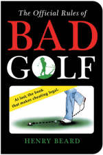The Official Rules of Bad Golf