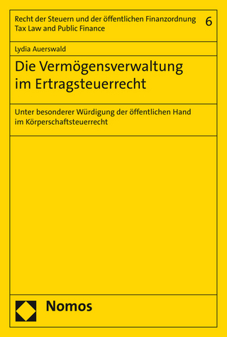 Die Vermögensverwaltung im Ertragsteuerrecht