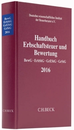 Handbuch Erbschaftsteuer und Bewertung 2016