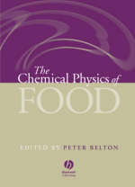 The Chemical Physics of Food