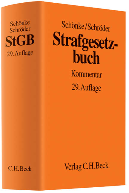 Strafgesetzbuch - Albin Eser, Walter Perron, Detlev Sternberg-Lieben, Jörg Eisele, Bernd Hecker, Jörg Kinzig, Nikolaus Bosch, Frank Schuster, Bettina Weißer