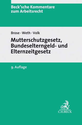 Mutterschutzgesetz und Bundeselterngeld- und Elternzeitgesetz