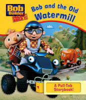 Bob and the Old Watermill