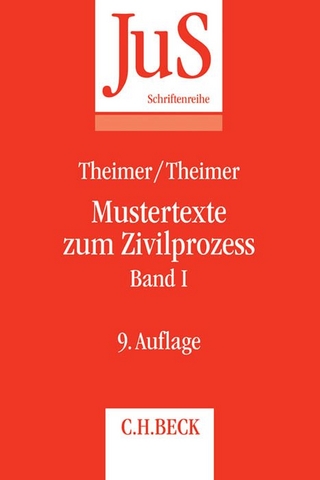 Mustertexte zum Zivilprozess Band I: Erkenntnisverfahren erster Instanz