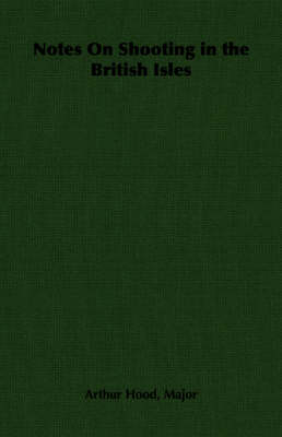 Notes On Shooting in the British Isles