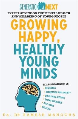 Growing Happy, Healthy Young Minds -  Ramesh Manocha