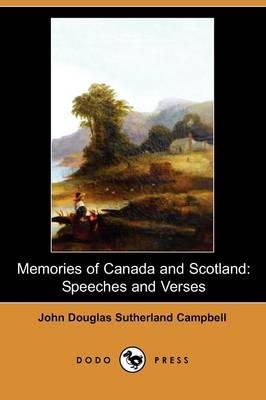 Memories of Canada and Scotland