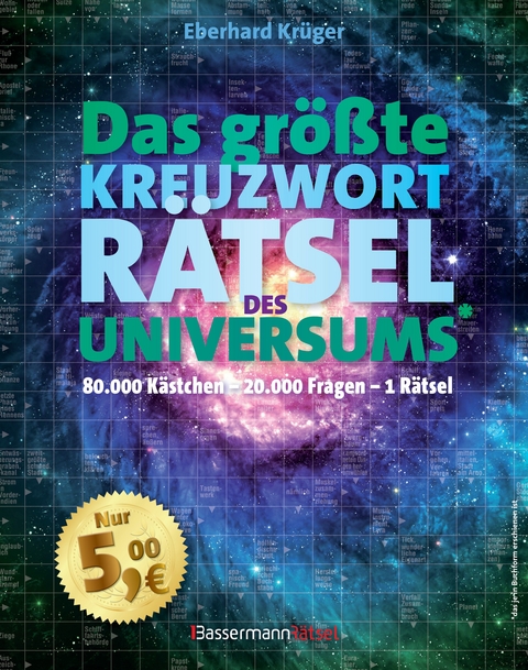 Das gr&ouml;&szlig;te KreuzwortR&auml;tsel des Universums - Eberhard Kr&uuml;ger